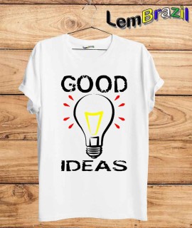 Camiseta Good Ideas LemBrazil. Camiseta 100% Algodão personalizada com Impressão Digital garantindo maior durabilidade e conforto!