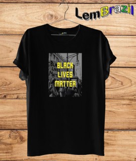 Camiseta LemBrazil Black Live Matter 1. Confecção Própria. Camiseta Premiun 100% Algodão fio 30/1 penteado com reforço ombro a ombro.